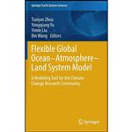 کتاب Flexible Global Ocean-Atmosphere-Land System Model اثر جمعی از نویسندگان انتشارات Springer