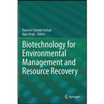کتاب Biotechnology for Environmental Management and Resource Recovery اثر Ramesh Chander Kuhad and Ajay Singh انتشارات Springer