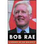 کتاب Canada in the Balance اثر Bob Rae انتشارات McClelland & Stewart