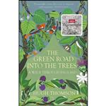 کتاب The Green Road Into the Trees اثر Hugh Thomson انتشارات Windmill