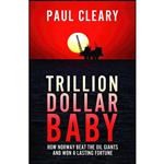 کتاب Trillion Dollar Baby اثر Paul Cleary انتشارات Biteback Publishing