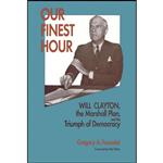 کتاب Our Finest Hour اثر Gregory A. Fossedal انتشارات Hoover Institution Press