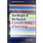 کتاب The Weight of the Vacuum اثر جمعی از نویسندگان انتشارات Springer