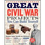 کتاب Great Civil War Projects You Can Build Yourself  اثر Maxine Anderson انتشارات Nomad Press