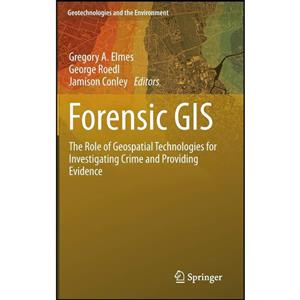 کتاب Forensic GIS اثر جمعی از نویسندگان انتشارات Springer 