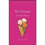 کتاب Ice Cream اثر Laura B. Weiss انتشارات Reaktion Books