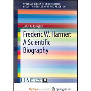 کتاب Frederic W. Harmer اثر John A. Kington انتشارات Springer 