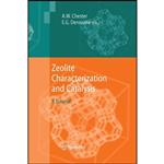 کتاب Zeolite Characterization and Catalysis اثر Arthur W. Chester and E.G. Derouane انتشارات Springer