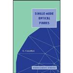 کتاب Single-mode Optical Fibres اثر Giovanni Cancellieri انتشارات تازه ها
