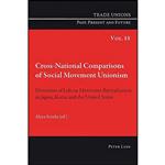 کتاب Cross-National Comparisons of Social Movement Unionism اثر Akira Suzuki انتشارات تازه ها