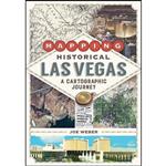 کتاب Mapping Historical Las Vegas اثر Joe Weber انتشارات University of Nevada Press