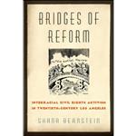 کتاب Bridges of Reform اثر Shana Bernstein انتشارات Oxford University Press