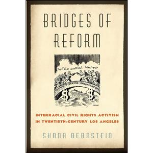 کتاب Bridges of Reform اثر Shana Bernstein انتشارات Oxford University Press 