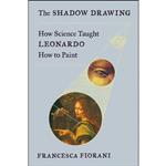 کتاب The Shadow Drawing اثر Francesca Fiorani انتشارات Farrar, Straus and Giroux