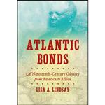 کتاب Atlantic Bonds اثر Lisa A. Lindsay انتشارات The University of North Carolina Press