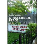 کتاب A Post-Liberal Peace  اثر Oliver P. Richmond انتشارات تازه ها