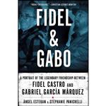 کتاب Fidel and Gabo اثر Angel Esteban انتشارات Pegasus Books
