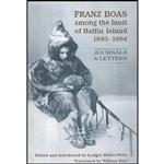 کتاب Franz Boas among the Inuit of Baffin Island, 1883-1884 اثر جمعی از نویسندگان انتشارات University of Toronto Press