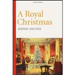 کتاب A Royal Christmas اثر Jeremy Archer and انتشارات Elliott Thompson 