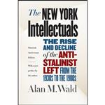 کتاب The New York Intellectuals, Thirtieth Anniversary Edition اثر Alan M. Wald انتشارات The University of North Carolina Press