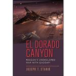 کتاب El Dorado Canyon اثر Joseph T. Stanik انتشارات Naval Institute Press