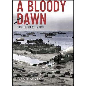 کتاب A Bloody Dawn اثر Dan Harvey انتشارات Merrion Press