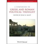 کتاب A Companion to Greek and Roman Political Thought اثر Paul W. Ludwig انتشارات Wiley-Blackwell