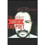 کتاب The other side of the poet اثر Gilberto Santos and J. felix H. F. انتشارات تازه ها