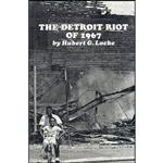 کتاب The Detroit Riot of 1967 اثر Hubert G. Locke انتشارات Wayne State University Press