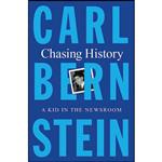 کتاب Chasing History اثر Carl Bernstein انتشارات Henry Holt and Co.