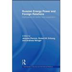 کتاب Russian Energy Power and Foreign Relations اثر جمعی از نویسندگان انتشارات تازه ها