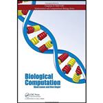 کتاب Biological Computation  اثر Ehud Lamm and Ron Unger انتشارات Chapman and Hall/CRC