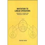 کتاب Invitation to Linear Operators اثر Takayuki Furuta انتشارات تازه ها