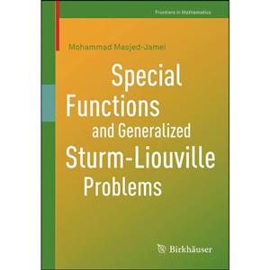 کتاب Special Functions and Generalized Sturm-Liouville Problems اثر Mohammad Masjed-Jamei انتشارات تازه ها 