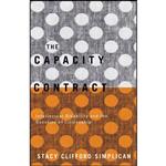 کتاب The Capacity Contract اثر Stacy Clifford Simplican انتشارات Univ Of Minnesota Press