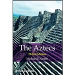 کتاب The Aztecs اثر Michael Ernest Smith انتشارات Wiley-Blackwell