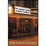 کتاب Film Junkies Guide to North Carolina اثر Connie Nelson and Floyd Harris انتشارات John F Blair Pub