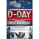 کتاب D-Day اثر Rick Atkinson انتشارات Henry Holt and Co.