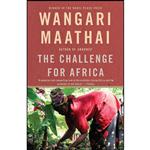 کتاب The Challenge for Africa اثر Wangari Maathai انتشارات Anchor