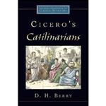 کتاب Ciceros Catilinarians  اثر D. H. Berry انتشارات Oxford University Press