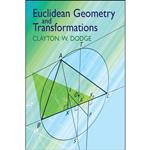 کتاب Euclidean Geometry and Transformations  اثر Clayton W. Dodge انتشارات Dover Publications