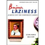کتاب Bonjour Laziness اثر Corinne Maier انتشارات Pantheon