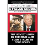 کتاب A Failed Empire اثر V. M. Zubok انتشارات The University of North Carolina Press