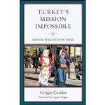 کتاب Turkey’s Mission Impossible اثر جمعی از نویسندگان انتشارات Lexington Books