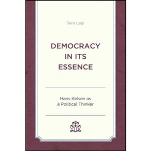 کتاب Democracy in Its Essence اثر Sara Lagi انتشارات Lexington Books