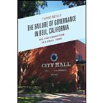 کتاب The Failure of Governance in Bell, California اثر Thom Reilly انتشارات Lexington Books