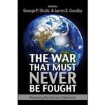 کتاب The War That Must Never Be Fought اثر جمعی از نویسندگان انتشارات Hoover Institution Press