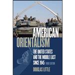 کتاب American Orientalism اثر Douglas Little انتشارات The University of North Carolina Press