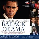 کتاب The Case Against Barack Obama اثر David Freddoso and Nick Summers انتشارات Phoenix Audio