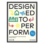کتاب Designed to Perform: An Illustrated Guide to Delivering Energy Efficient Homes اثر Tom Dollard انتشارات مؤلفین طلایی
